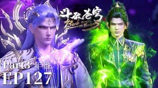 EP127 Part3 Xuan Kongzi takes action to teach the Lord of Soul Palace a lesson!