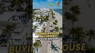 Thinking of buying in Florida? Here’s what it’ll cost you. #shorts