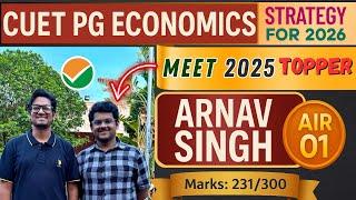 Meet ARNAV SINGH : CUET PG ECONOMICS Topper AIR 01 || How to Get Good Score? His Detailed Strategy