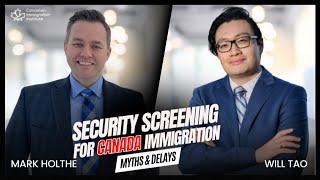 Uncovering The Truth: IRCC Security Screening Delays In Canada