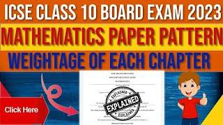 icse board exam 2023 | Mathematics paper pattern | Weightage of each chapter | panning