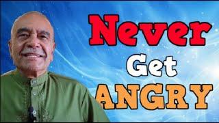 How To Never Get Angry Again (Grandfather's Advice)