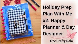 Holiday Prep Plan With Me x2: Happy Planner & Day Designer