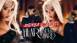 ANDREA & SERGIO - Heart Beating Hard | Official Music Video 2018 4k