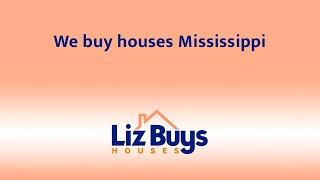 We Buy Houses Mississippi | 445-456-3641