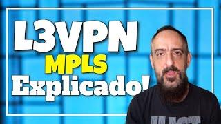 L3VPN MPLS explicado!