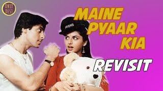 Maine Pyar Kiya : The Revisit