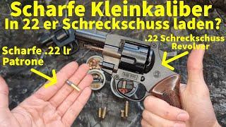 Scharfe .22lr Patrone in .22 Schreckschuss Revolver laden und schießen: ist das möglich?