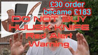 Warning do not buy a huusk knife avoid at all costs.- Not Japanese knife