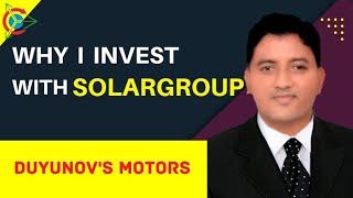 Review of the Project "Duyunov's Motor": Why I Invest With Solargroup