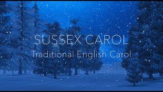 "Sussex Carol" arr. by Elaine Hagenberg