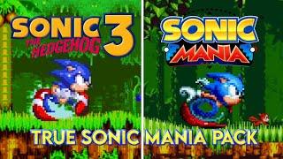 TRUE SONIC MANIA PACK SHOWCASE! Sonic 3 A.I.R. Mods