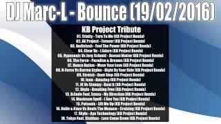 Dj Marc-L - KB Project Tribute Mix - 19/02/2016