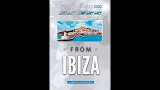 DJ ESS @ FROM IBIZA (SUMMER 2022)