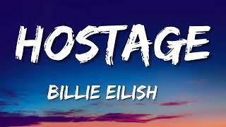 Billie Eilish - Hostage (Lyrics)