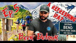 A Juicy Hazy IPA From Oregon ? | Beer Detour | Episode 5