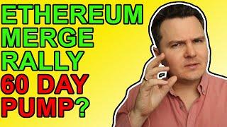 Ethereum Merge Rally In 60 Days?  [Crypto Analysis]