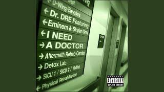 I Need A Doctor