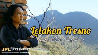 Nogling S - Lelakon Tresno | Dangdut  [Official Musik Video]