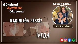 Ev Dersleri 4.Sezon-9.Bölüm | Kadınlığa Sessiz Veda | Funda Tuncer - Havva Yılmaz