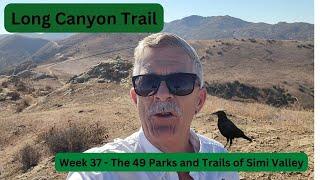 Long Canyon Trail - Week 37 of The 49 Parks & Trails of Simi Valley