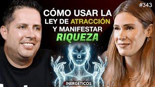 Cómo usar tu energía para manifestar dinero y abundancia  | Mariana Fresnedo | #343