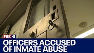 Milwaukee County Jail inmate abuse, former officers charged | FOX6 News Milwaukee