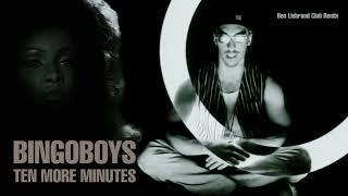 Bingoboys - Ten More Minutes (Ben Liebrand Club Remix) (Remastered)