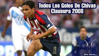 •Todos Los Goles De Chivas Clausura 2008 (Liga)• | SOLO CHIVAS