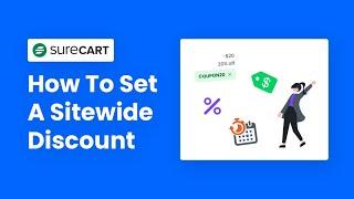 How To Set A Sitewide Discount In SureCart