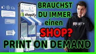 SHOP für Print on Demand nötig? Spreadshirt Shop aufbauen oder Shopify Shop erstellen sinnvoll?