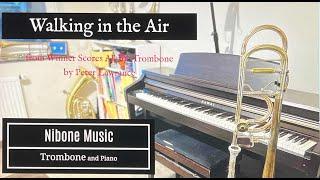 Walking in the Air - Winner Scores All by Peter Lawrance Trombone Demo with karaoke play along track