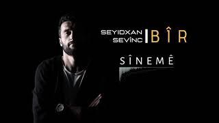 Sînemê - Seyidxan Sevinç (Official Audio)