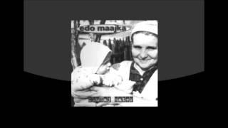 Edo Maajka - Mahir i Alma