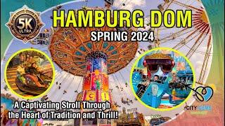 Spring 2024at Hamburg Dom: Festive Lights, Delights, and Seasonal Splendor Await!  - 5K HDR Ultra