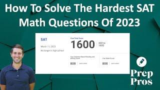 December 2024 SAT Prep: The 10 Hardest SAT Math Questions of 2023