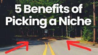 5 Benefits of Picking a Niche as a Web Designer