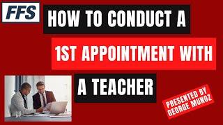 How to Conduct a 1st Appointment with a Teacher Using CalSTRS Reports