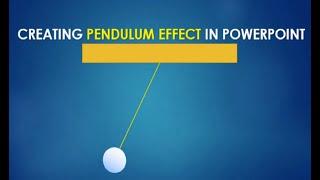 How to Create Pendulum Effect Animation in PowerPoint