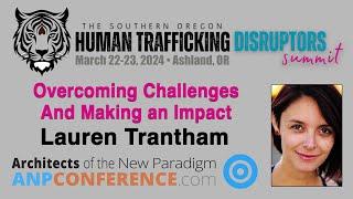 Lauren Trantham: Overcoming Challenges And Making an Impact