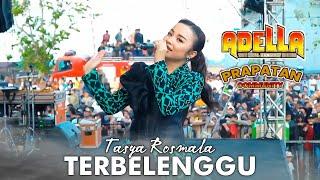 TERBELENGGU - TASYA ROSMALA - ADELLA LIVE DEMAK PRAPATAN COMMUNITY 2024