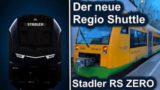 Der neue Regio Shuttle - Stadler RS ZERO | Erste Informationen zum neuen Triebwagen