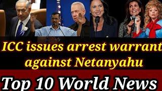 World Breaking News Today | Top 10 Breaking News | Netanyahu arrest warrants | Us On Gautam Adani