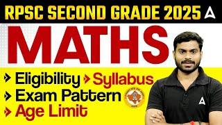 RPSC 2nd Grade 2025 | RPSC Maths - Eligibility, Syllabus, Exam Pattern, Age Limit