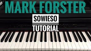 Mark Forster - Sowieso // Piano Tutorial mit Noten & Akkorden // Klavier Lernvideo by Tobias Rößler