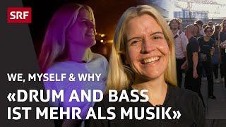 Ein Tag Drum and Bass: An den Daydance mit Andrea | Usgang | We, Myself & Why | SRF