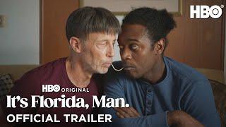 It's Florida, Man | Official Trailer | HBO