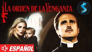 ¡Venganza Imparable! | Película de Acción | Película Completa en Español | La Orden de la Venganza