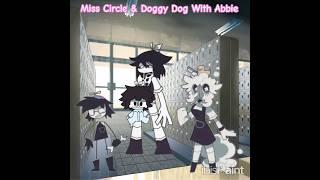 #MissCircle #DoggyDog With #Abbie #Claire[Animation meme]Fundamental paper education]#Shorts