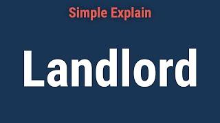 Landlord: Duties, Responsibilities, and Rights